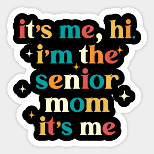 Class of 2024 Senior Gifts Funny Senior Mom Sticker